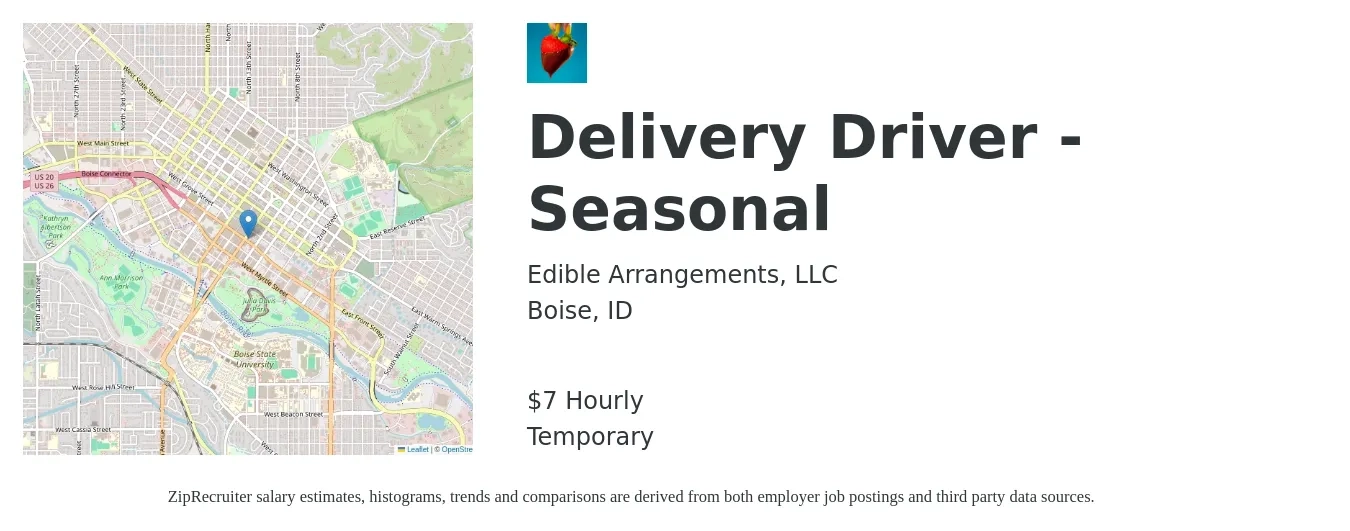 Edible Arrangements, LLC job posting for a Delivery Driver - Seasonal in Boise, ID with a salary of $8 Hourly with a map of Boise location.