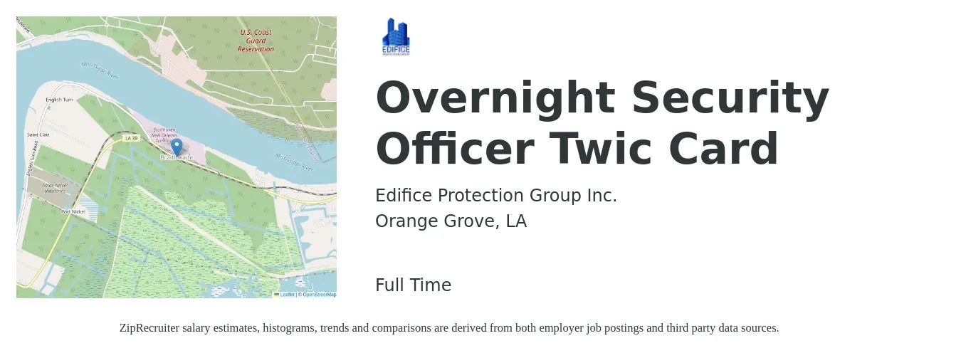 Edifice Protection Group Inc. job posting for a Overnight Security Officer Twic Card in Orange Grove, LA with a map of Orange Grove location.