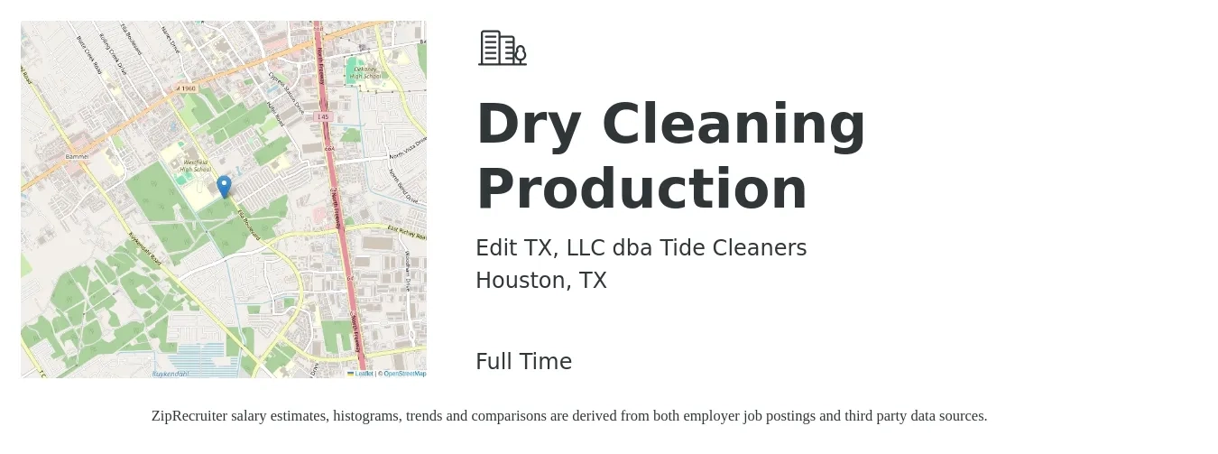 Edit TX LLC dba Tide Cleaners job posting for a Dry Cleaning Production in Houston, TX with a salary of $12 to $15 Hourly with a map of Houston location.