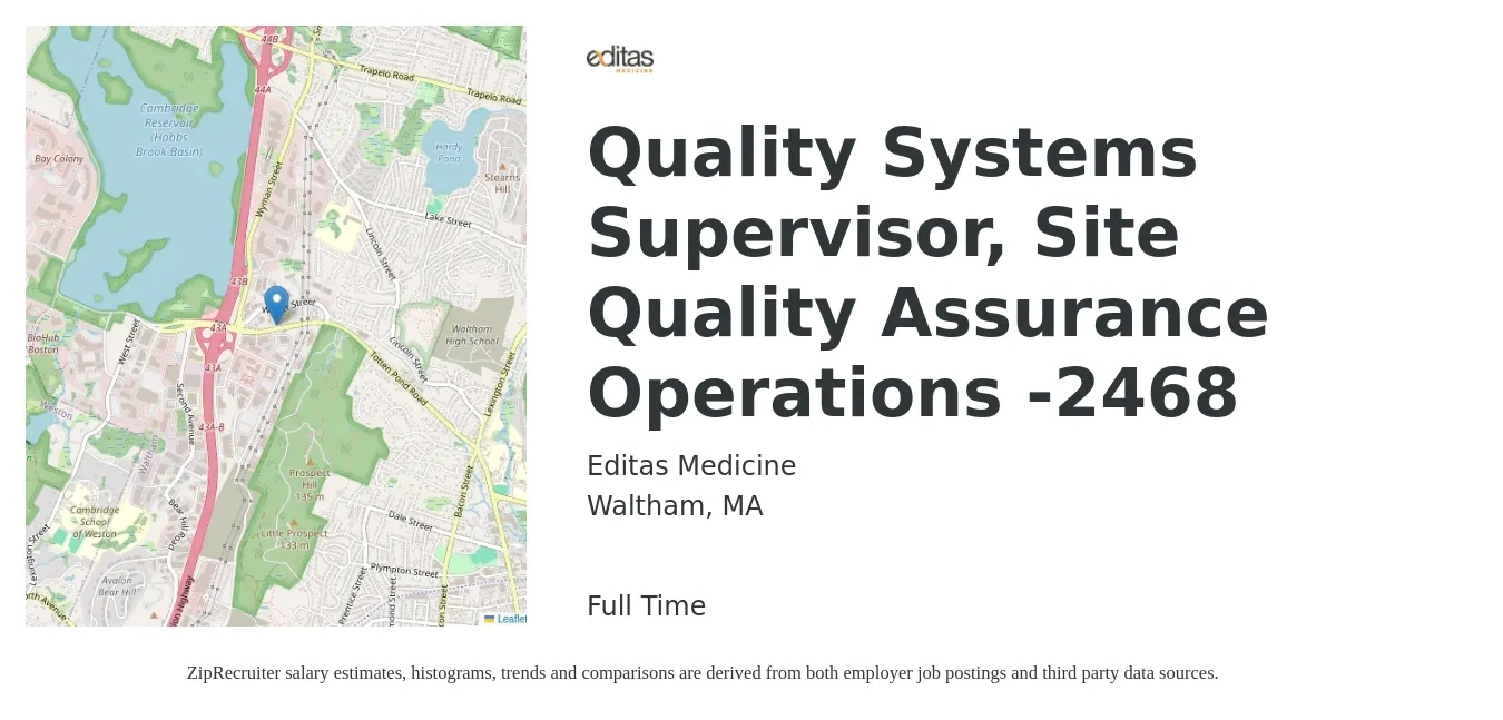 Editas Medicine job posting for a Quality Systems Supervisor, Site Quality Assurance Operations -2468 in Waltham, MA with a salary of $89,500 to $155,900 Yearly with a map of Waltham location.