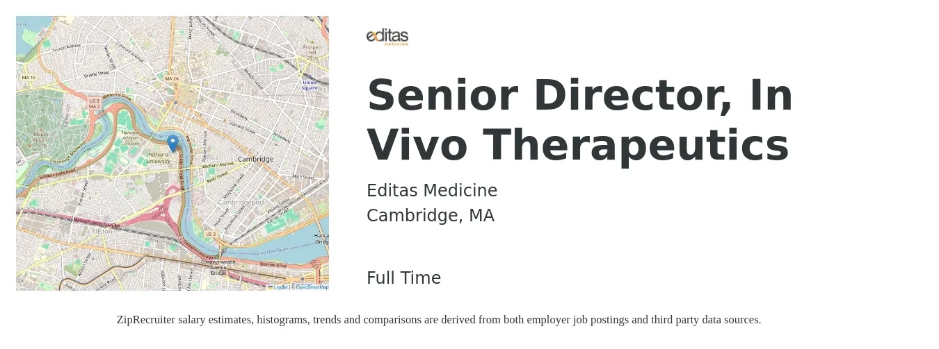 Editas Medicine job posting for a Senior Director, In Vivo Therapeutics in Cambridge, MA with a salary of $110,900 to $176,000 Yearly with a map of Cambridge location.