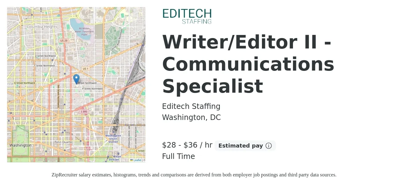 Editech Staffing job posting for a Writer/Editor II - Communications Specialist in Washington, DC with a salary of $30 to $38 Hourly with a map of Washington location.