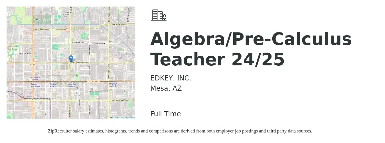 EDKEY, INC. job posting for a Algebra/Pre-Calculus Teacher 24/25 in Mesa, AZ with a salary of $47,000 to $61,500 Yearly with a map of Mesa location.