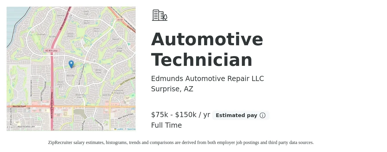 Edmunds Automotive Repair LLC job posting for a Automotive Technician in Surprise, AZ with a salary of $75,000 to $150,000 Yearly with a map of Surprise location.