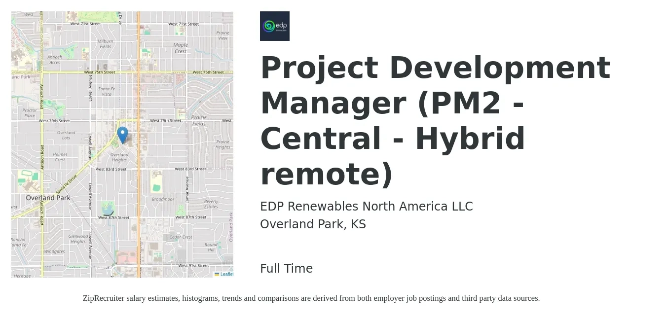 EDP Renewables North America LLC job posting for a Project Development Manager (PM2 - Central - Hybrid remote) in Overland Park, KS with a salary of $75,600 to $107,300 Yearly with a map of Overland Park location.