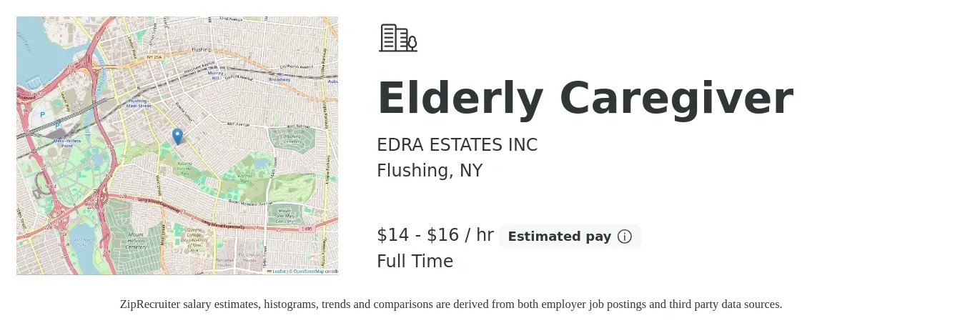 EDRA ESTATES INC job posting for a Elderly Caregiver in Flushing, NY with a salary of $15 to $18 Hourly with a map of Flushing location.