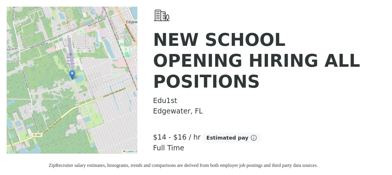 Edu1st job posting for a NEW SCHOOL OPENING HIRING ALL POSITIONS in Edgewater, FL with a salary of $15 to $17 Hourly with a map of Edgewater location.