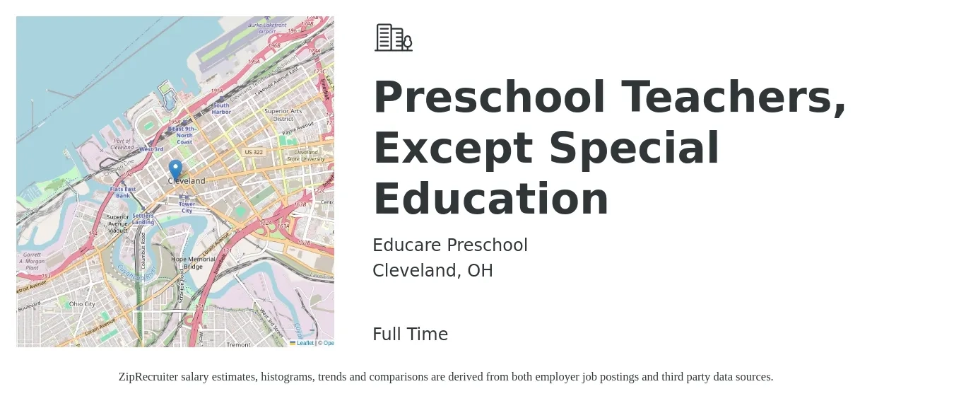 Educare Preschool job posting for a Preschool Teachers, Except Special Education in Cleveland, OH with a salary of $37,800 to $59,700 Yearly with a map of Cleveland location.