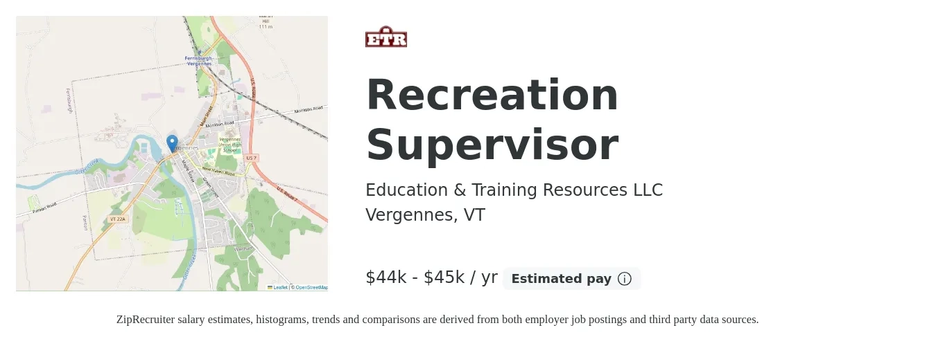 Education & Training Resources LLC job posting for a Recreation Supervisor in Vergennes, VT with a salary of $47,000 to $79,700 Yearly with a map of Vergennes location.