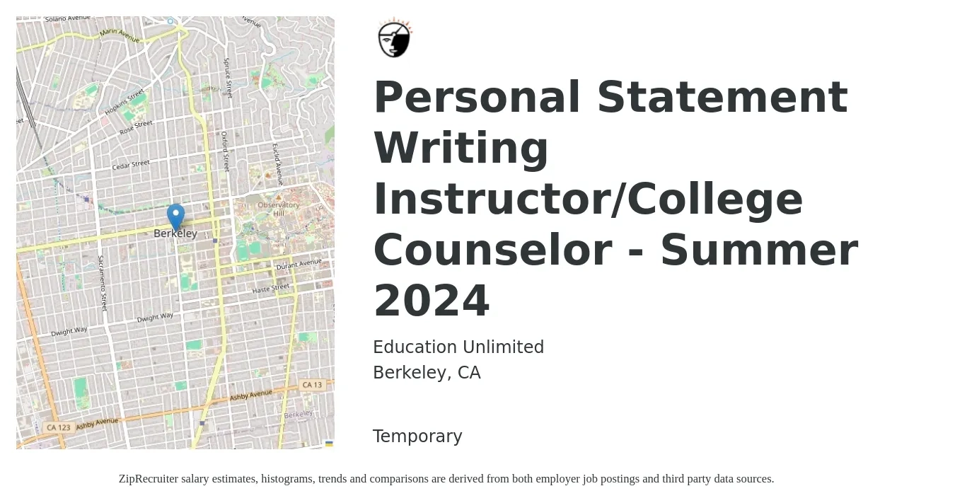 Education Unlimited job posting for a Personal Statement Writing Instructor/College Counselor - Summer 2024 in Berkeley, CA with a salary of $1,000 to $1,500 Weekly with a map of Berkeley location.