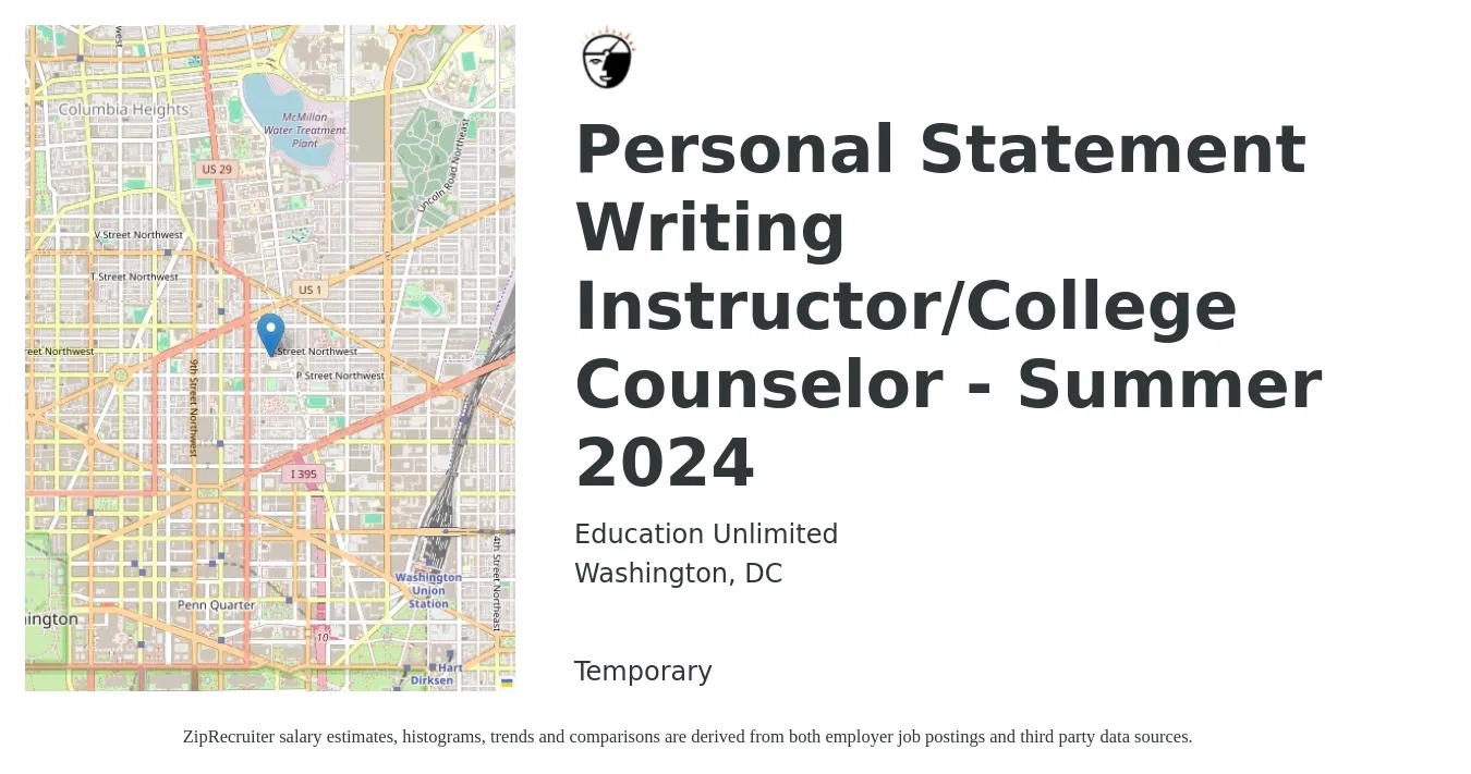 Education Unlimited job posting for a Personal Statement Writing Instructor/College Counselor - Summer 2024 in Washington, DC with a salary of $1,000 to $1,500 Weekly with a map of Washington location.