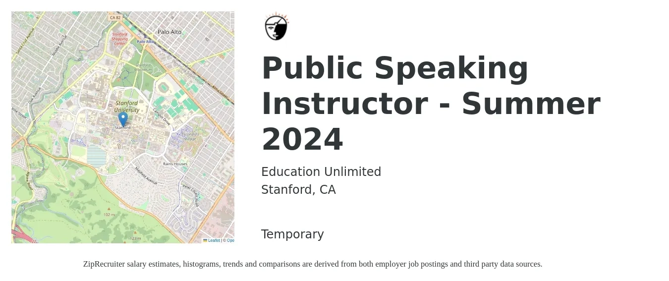 Education Unlimited job posting for a Public Speaking Instructor - Summer 2024 in Stanford, CA with a salary of $1,000 to $1,500 Weekly with a map of Stanford location.
