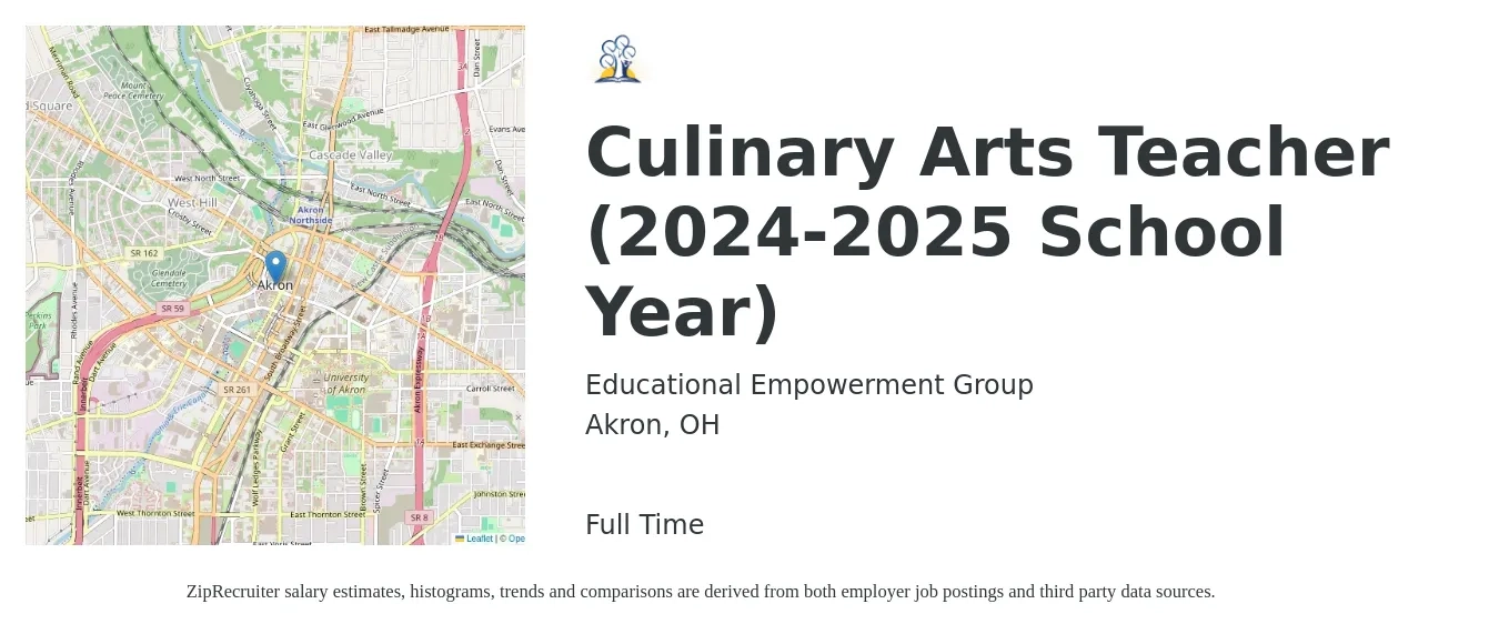 Educational Empowerment Group job posting for a Culinary Arts Teacher (2024-2025 School Year) in Akron, OH with a salary of $42,100 to $57,400 Yearly with a map of Akron location.