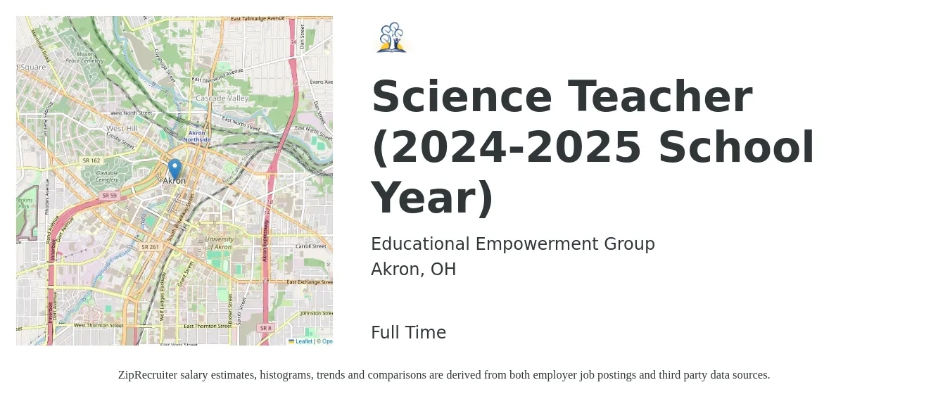 Educational Empowerment Group job posting for a Science Teacher (2024-2025 School Year) in Akron, OH with a salary of $46,400 to $59,800 Yearly with a map of Akron location.