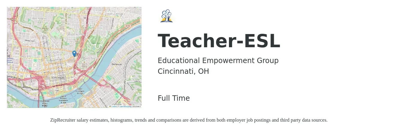 Educational Empowerment Group job posting for a Teacher-ESL in Cincinnati, OH with a salary of $39,800 to $60,500 Yearly with a map of Cincinnati location.