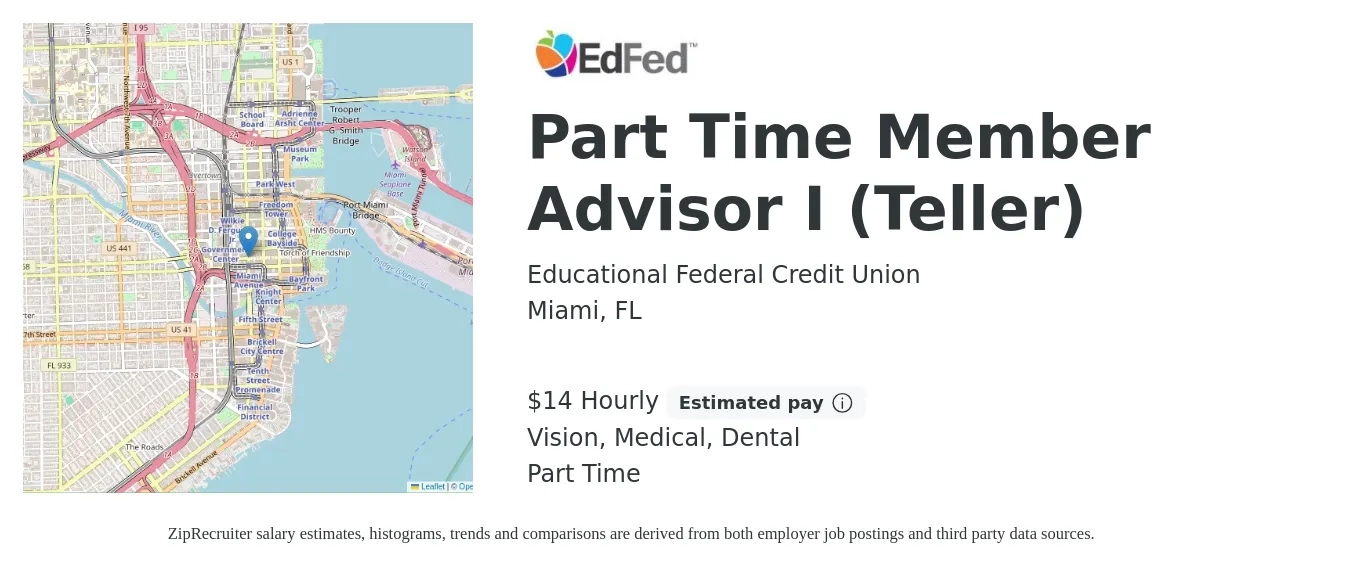 Educational Federal Credit Union job posting for a Part Time Member Advisor I (Teller) in Miami, FL with a salary of $15 Hourly and benefits including dental, life_insurance, medical, pto, retirement, and vision with a map of Miami location.