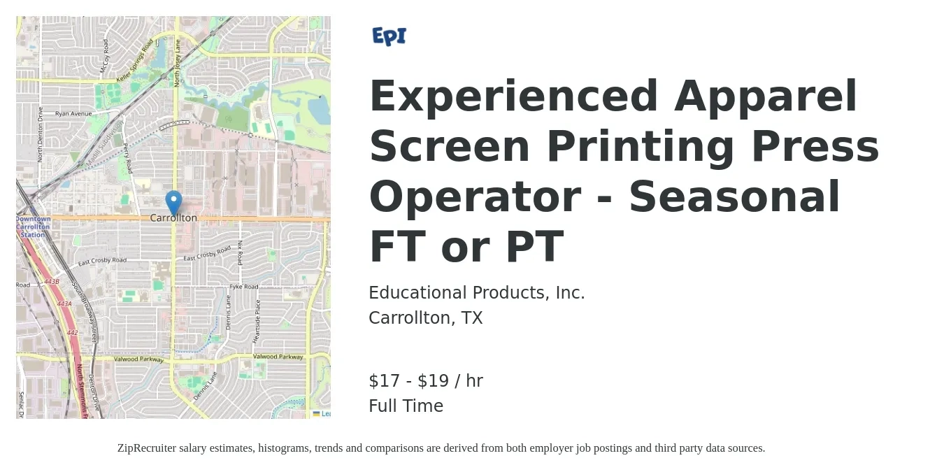 Educational Products, Inc. job posting for a Experienced Apparel Screen Printing Press Operator - Seasonal FT or PT in Carrollton, TX with a salary of $18 to $20 Hourly with a map of Carrollton location.