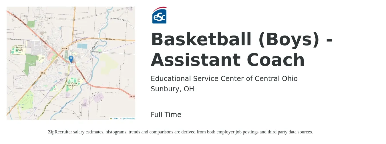 Educational Service Center of Central Ohio job posting for a Basketball (Boys) - Assistant Coach in Sunbury, OH with a salary of $25,900 to $48,600 Yearly with a map of Sunbury location.
