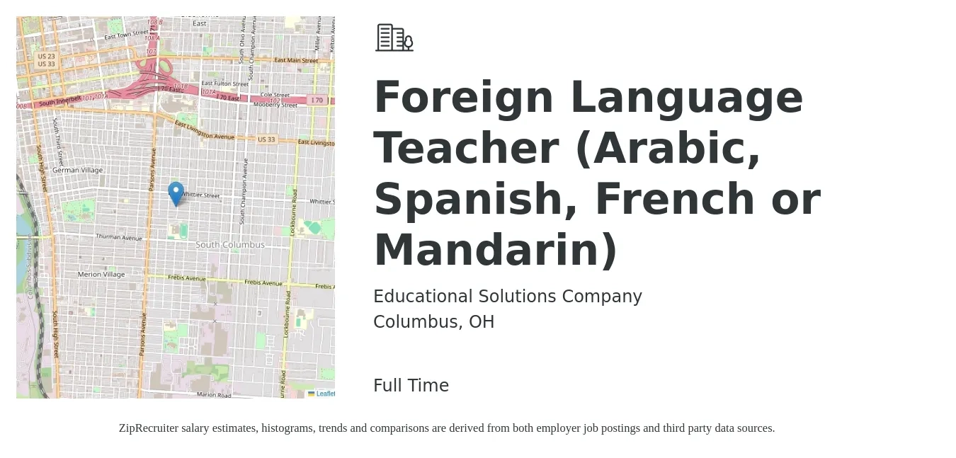 Educational Solutions Company job posting for a Foreign Language Teacher (Arabic, Spanish, French or Mandarin) in Columbus, OH with a salary of $44,700 to $65,700 Yearly with a map of Columbus location.