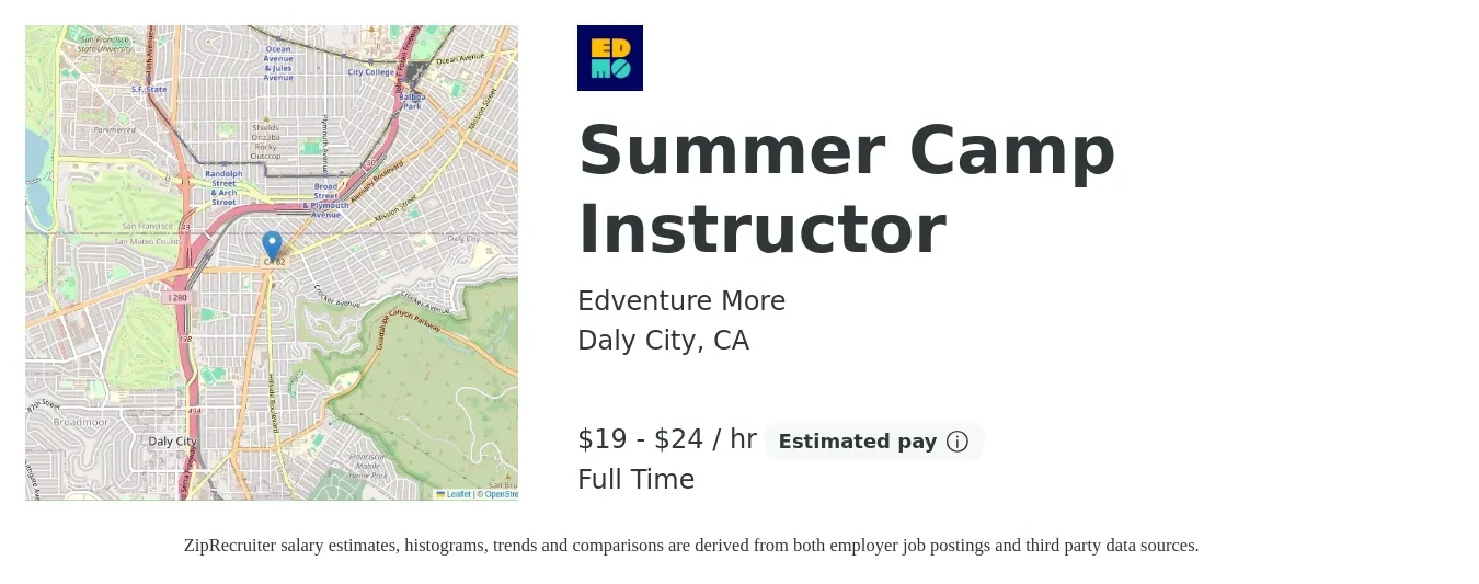 Edventure More job posting for a Summer Camp Instructor in Daly City, CA with a salary of $20 to $25 Hourly with a map of Daly City location.
