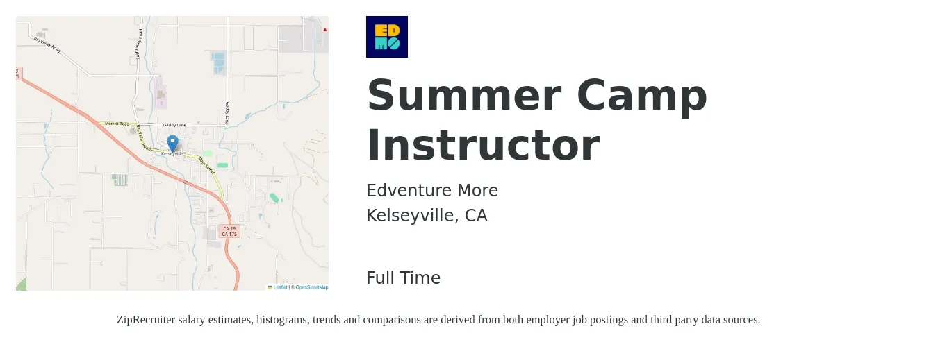 Edventure More job posting for a Summer Camp Instructor in Kelseyville, CA with a salary of $17 to $24 Hourly with a map of Kelseyville location.