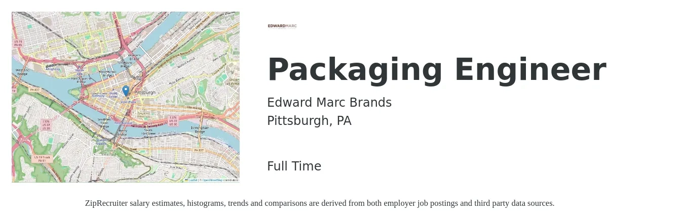 Edward Marc Brands job posting for a Packaging Engineer in Pittsburgh, PA with a salary of $33 to $50 Hourly with a map of Pittsburgh location.