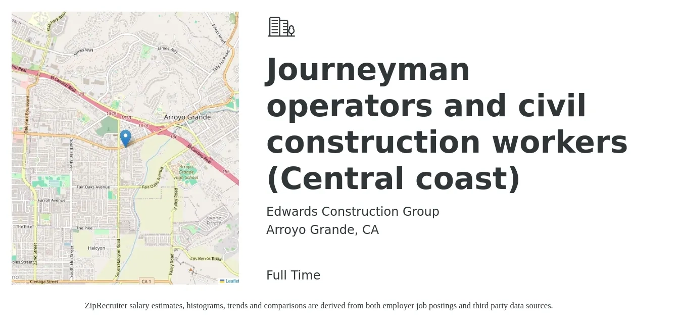 Edwards Construction Group job posting for a Journeyman operators and civil construction workers (Central coast) in Arroyo Grande, CA with a map of Arroyo Grande location.