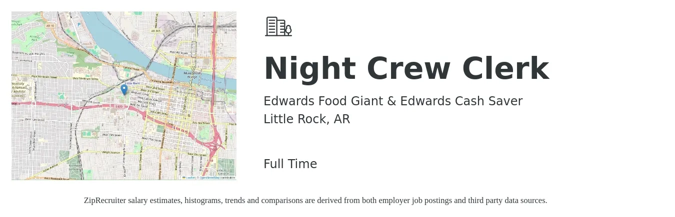 Edwards Food Giant & Edwards Cash Saver job posting for a Night Crew Clerk in Little Rock, AR with a salary of $13 to $16 Hourly with a map of Little Rock location.