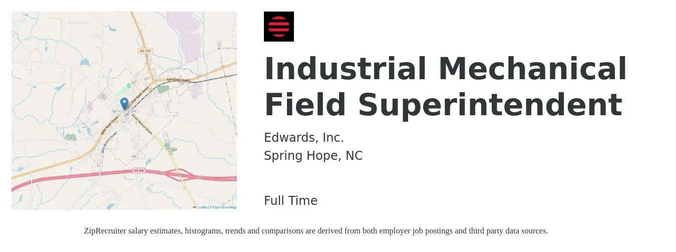 Edwards, Inc. job posting for a Industrial Mechanical Field Superintendent in Spring Hope, NC with a salary of $49,900 to $78,700 Yearly with a map of Spring Hope location.