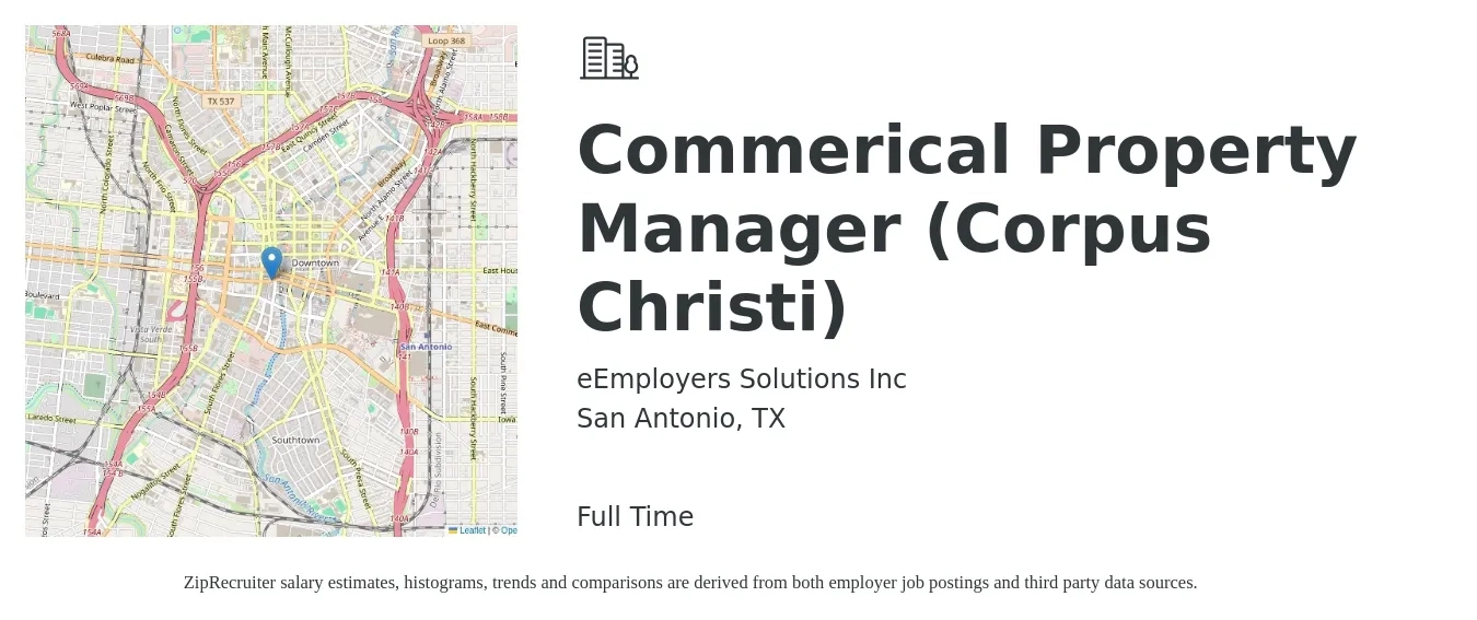 eEmployers Solutions Inc job posting for a Commerical Property Manager (Corpus Christi) in San Antonio, TX with a salary of $62,200 to $87,900 Yearly with a map of San Antonio location.