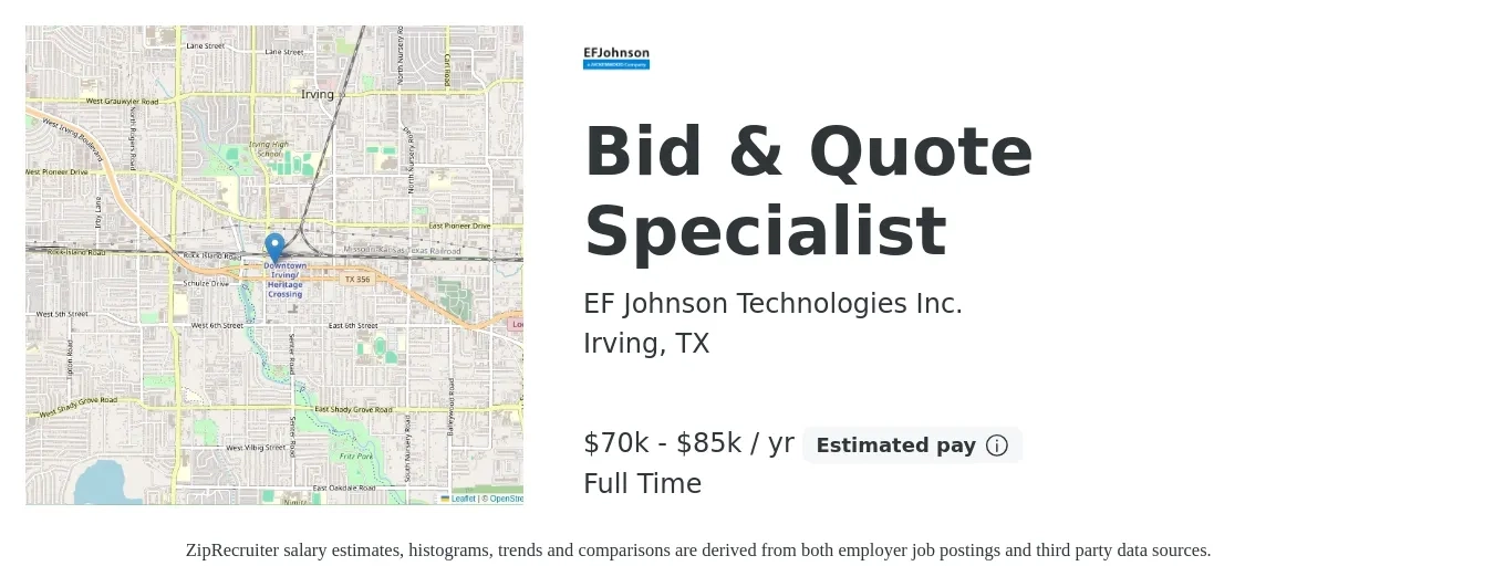 EF Johnson Technologies Inc. job posting for a Bid & Quote Specialist in Irving, TX with a salary of $70,000 to $85,000 Yearly with a map of Irving location.