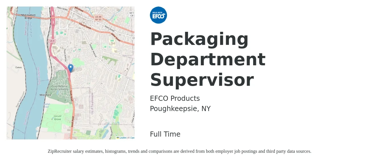 EFCO Products job posting for a Packaging Department Supervisor in Poughkeepsie, NY with a salary of $28 to $40 Hourly with a map of Poughkeepsie location.