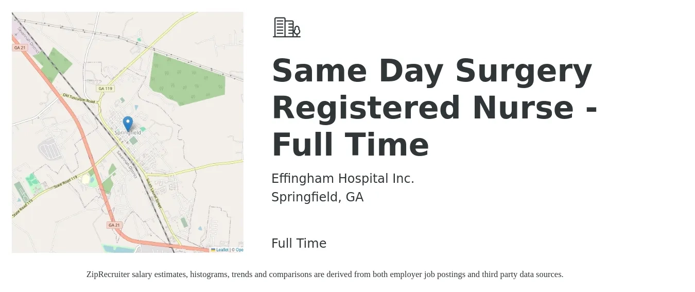 Effingham Hospital Inc. job posting for a Same Day Surgery Registered Nurse - Full Time in Springfield, GA with a salary of $1,670 to $2,590 Weekly with a map of Springfield location.