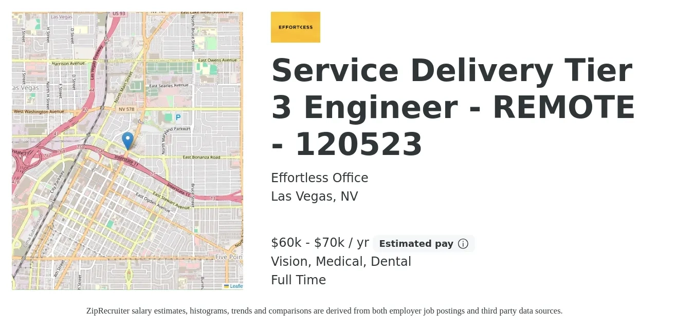 Effortless Office job posting for a Service Delivery Tier 3 Engineer - REMOTE - 120523 in Las Vegas, NV with a salary of $60,000 to $70,000 Yearly and benefits including dental, medical, retirement, and vision with a map of Las Vegas location.