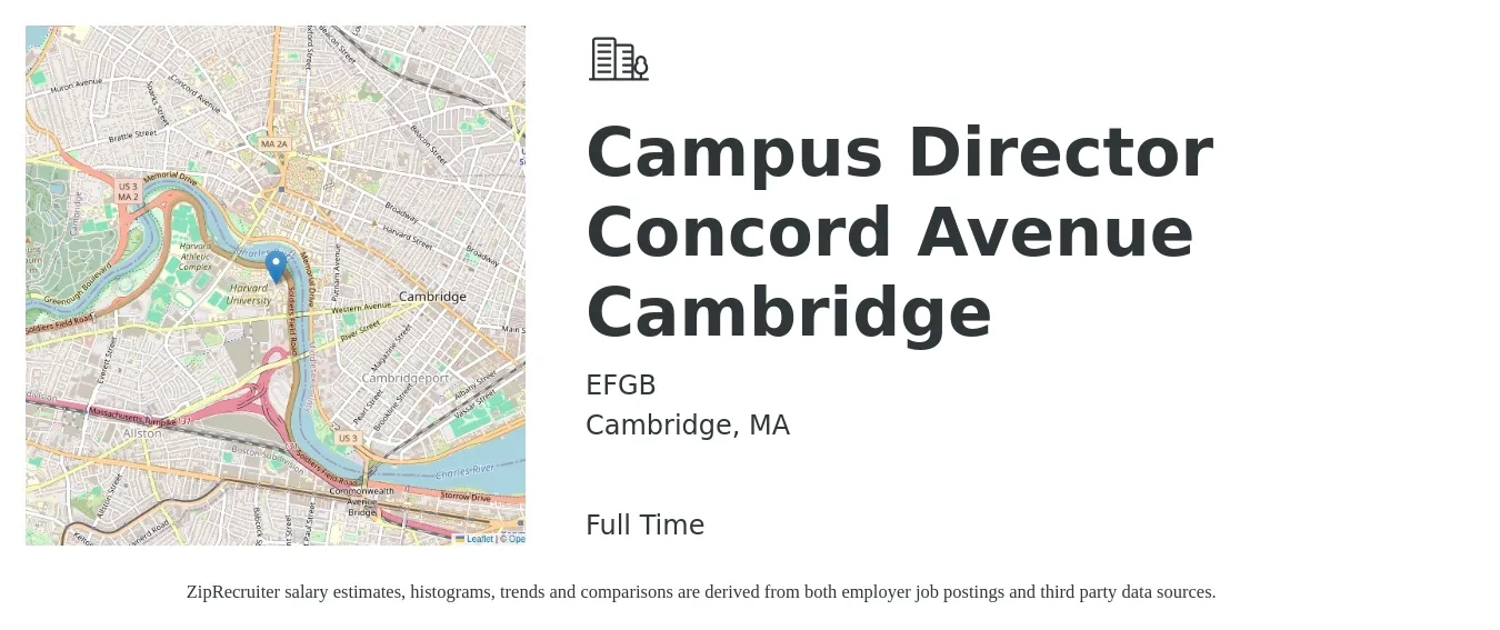 EFGB job posting for a Campus Director Concord Avenue Cambridge in Cambridge, MA with a salary of $66,700 to $97,300 Yearly with a map of Cambridge location.