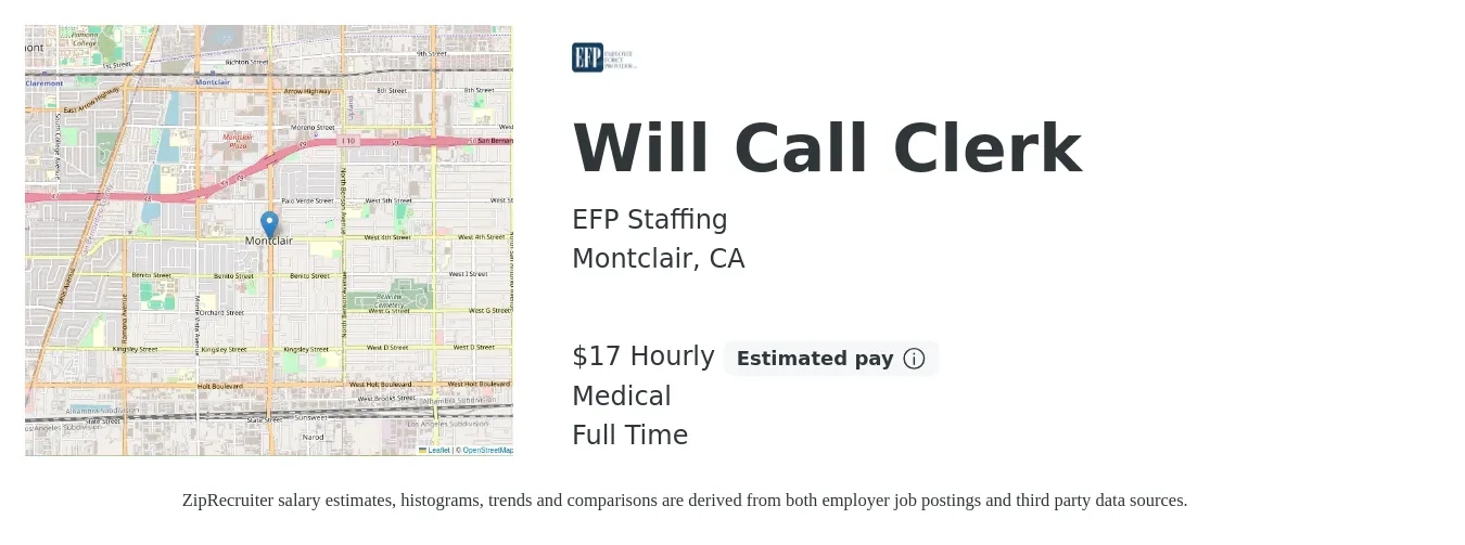 EFP Staffing job posting for a Will Call Clerk in Montclair, CA with a salary of $18 Hourly and benefits including medical with a map of Montclair location.