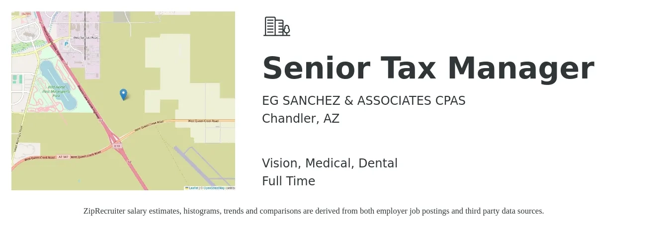 EG SANCHEZ & ASSOCIATES CPAS job posting for a Senior Tax Manager in Chandler, AZ with a salary of $89,600 to $141,800 Yearly and benefits including retirement, vision, dental, life_insurance, medical, and pto with a map of Chandler location.