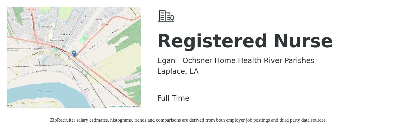 Egan - Ochsner Home Health River Parishes job posting for a Registered Nurse in Laplace, LA with a salary of $30 to $48 Hourly with a map of Laplace location.