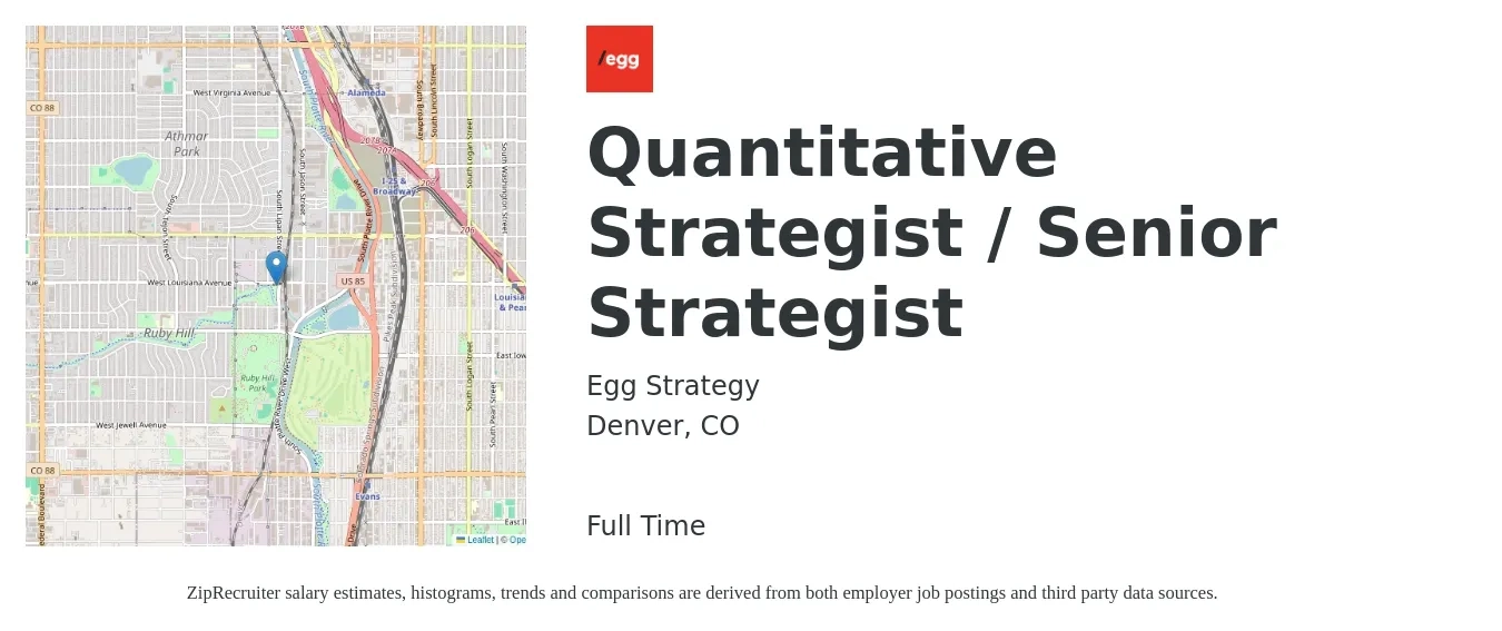 Egg Strategy job posting for a Quantitative Strategist / Senior Strategist in Denver, CO with a salary of $125,000 to $161,600 Yearly with a map of Denver location.