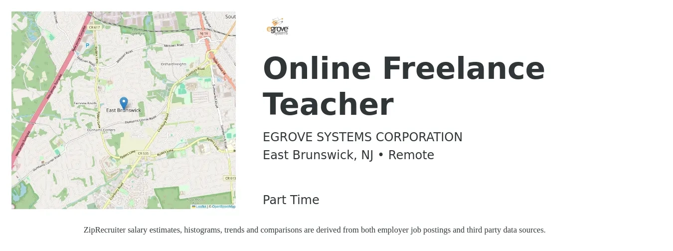 EGROVE SYSTEMS CORPORATION job posting for a Online Freelance Teacher in East Brunswick, NJ with a salary of $62 to $71 Hourly with a map of East Brunswick location.