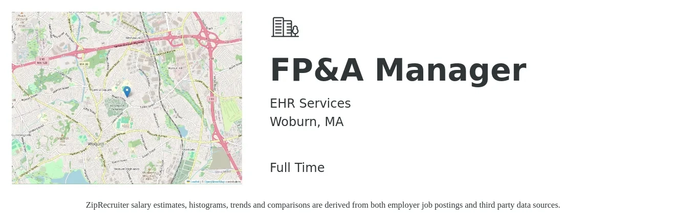 EHR Services job posting for a FP&A Manager in Woburn, MA with a salary of $112,600 to $147,900 Yearly with a map of Woburn location.