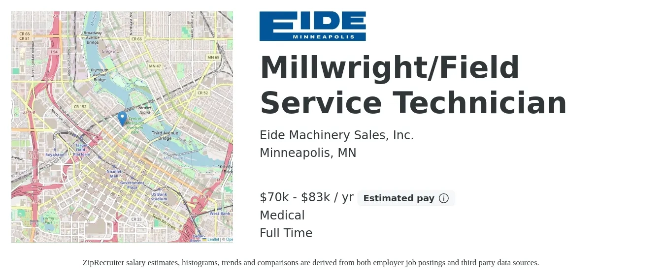 Eide Machinery Sales, Inc. job posting for a Millwright - Field Service Technician in Minneapolis, MN with a salary of $70,000 to $83,000 Yearly and benefits including pto, retirement, and medical with a map of Minneapolis location.