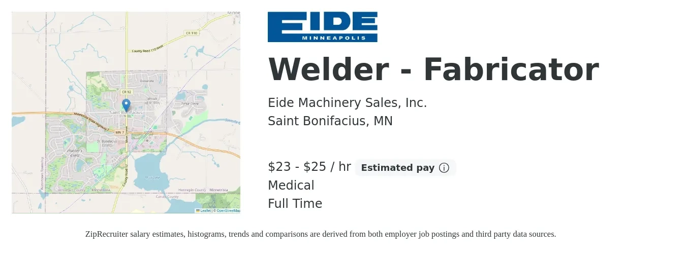 Eide Machinery Sales, Inc. job posting for a Welder - Fabricator in Saint Bonifacius, MN with a salary of $24 to $27 Hourly and benefits including medical, pto, and retirement with a map of Saint Bonifacius location.