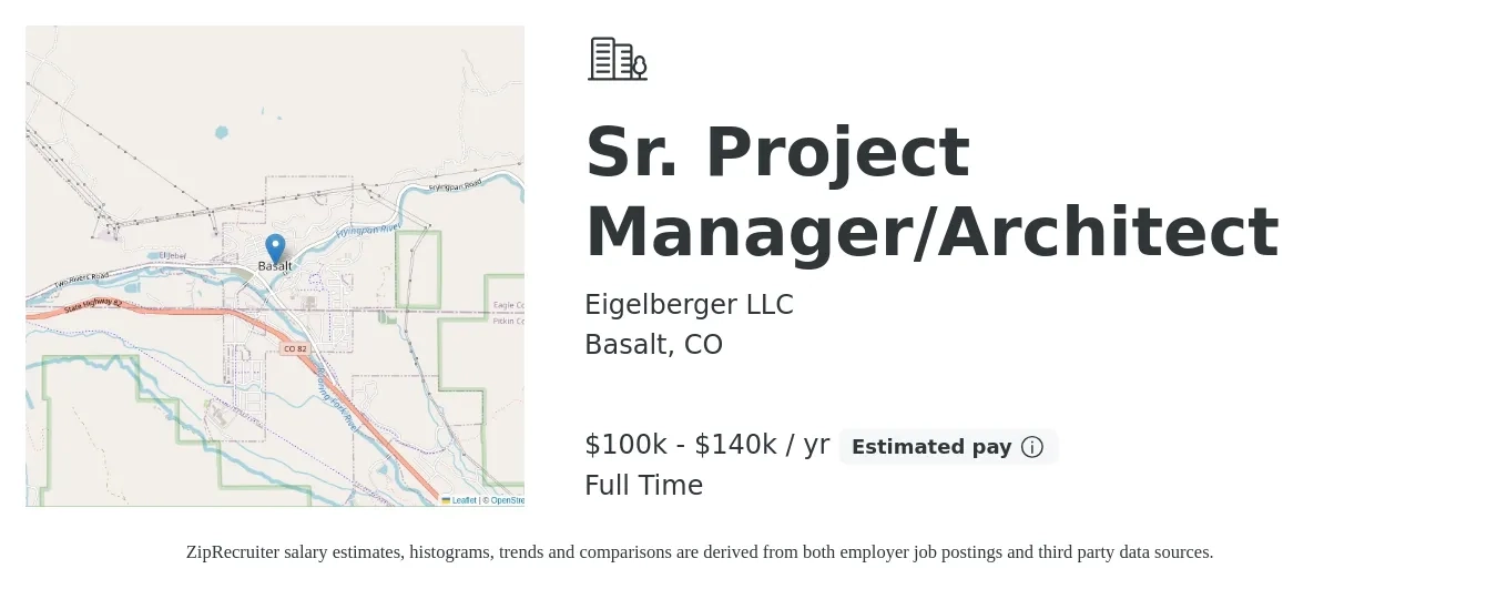 Eigelberger LLC job posting for a Sr. Project Manager/Architect in Basalt, CO with a salary of $100,000 to $140,000 Yearly with a map of Basalt location.