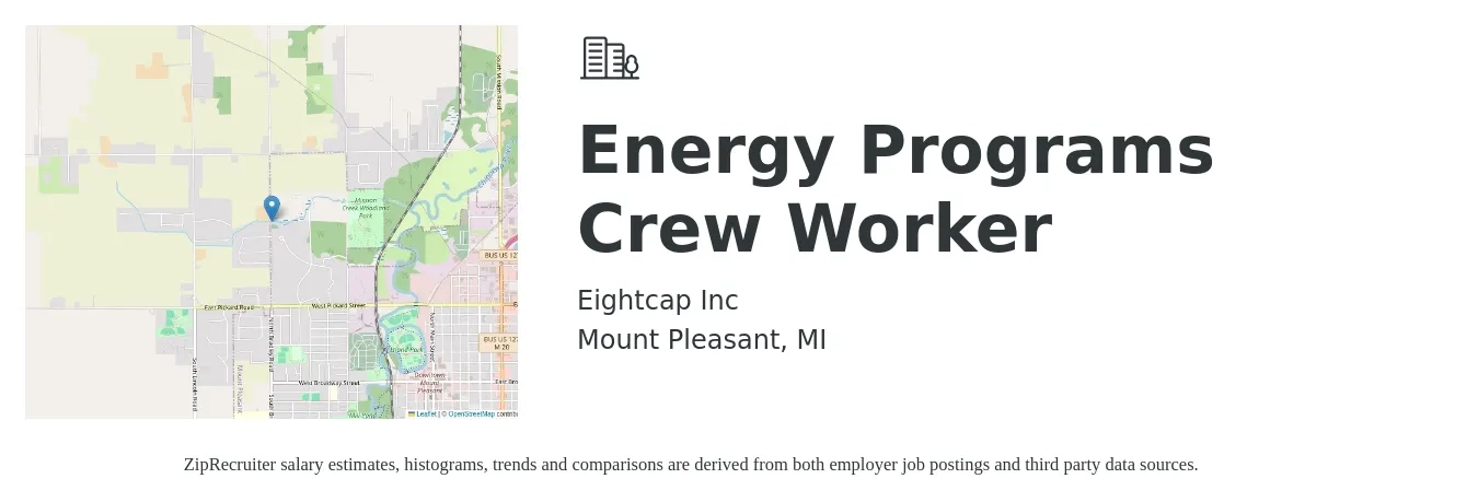 Eightcap Inc job posting for a Energy Programs Crew Worker in Mount Pleasant, MI with a salary of $17 to $18 Hourly with a map of Mount Pleasant location.