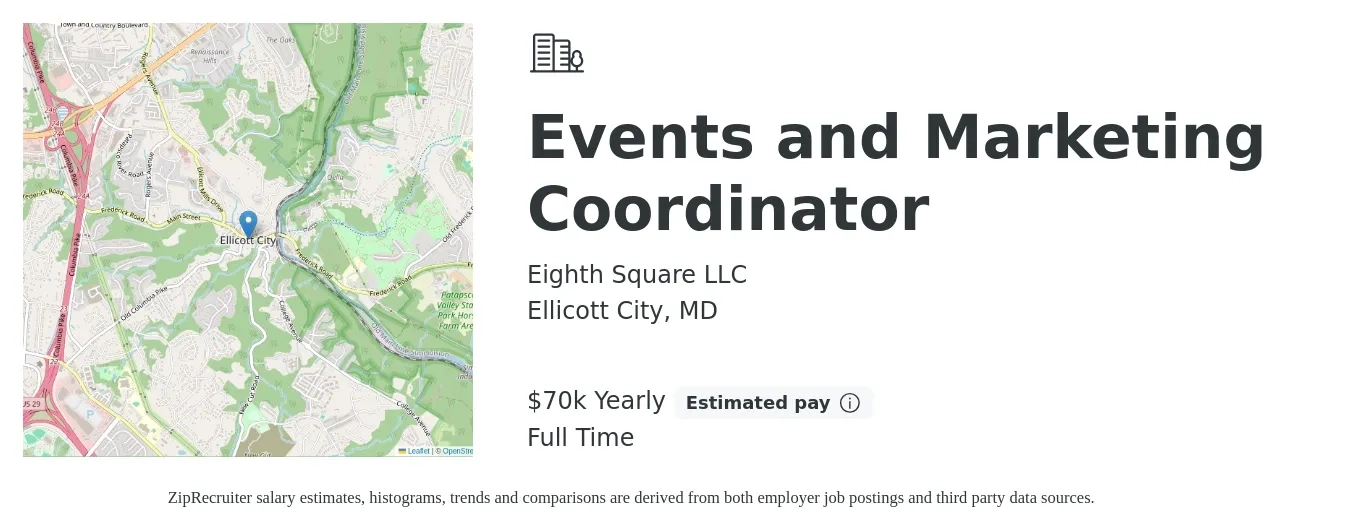 Eighth Square LLC job posting for a Events and Marketing Coordinator in Ellicott City, MD with a salary of $70,000 Yearly with a map of Ellicott City location.