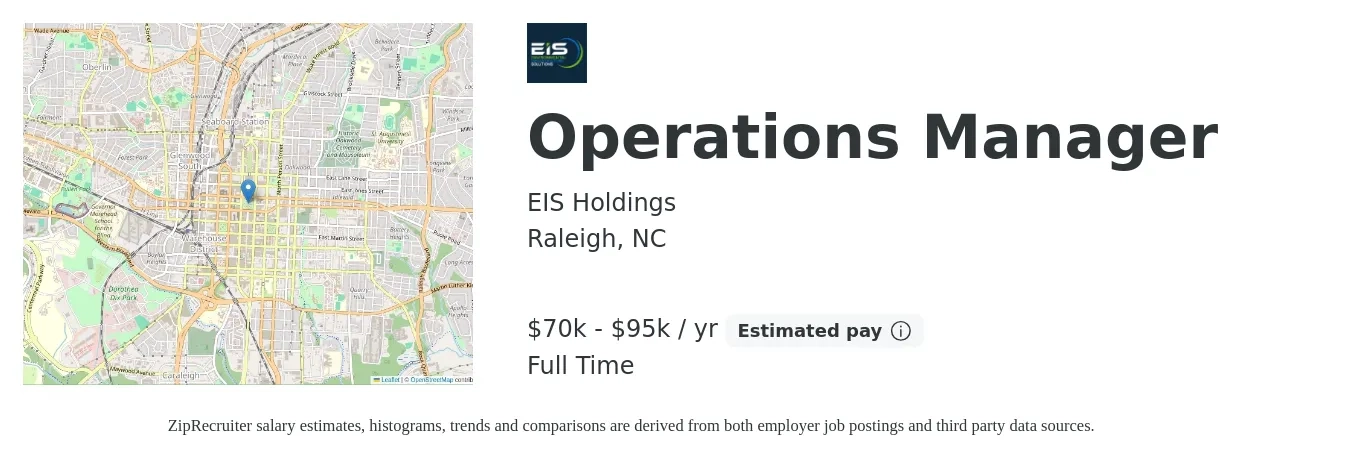 EIS Holdings job posting for a Operations Manager in Raleigh, NC with a salary of $70,000 to $95,000 Yearly with a map of Raleigh location.