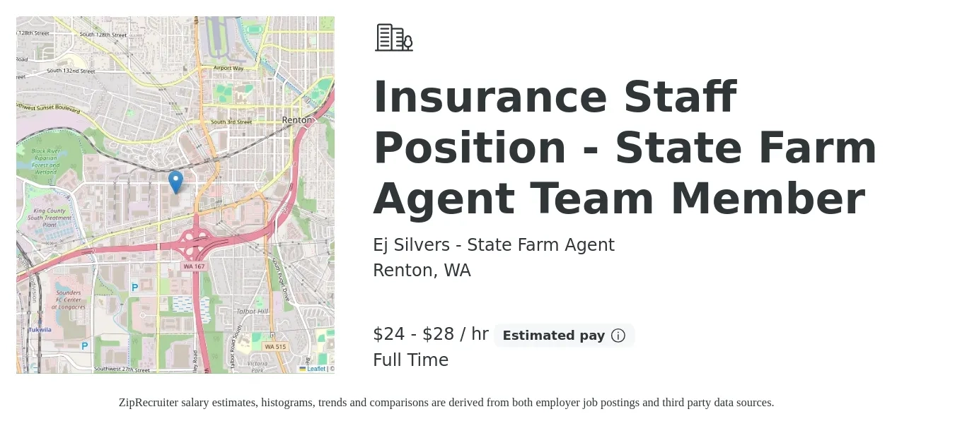 Ej Silvers - State Farm Agent job posting for a Insurance Staff Position - State Farm Agent Team Member in Renton, WA with a salary of $25 to $30 Hourly with a map of Renton location.