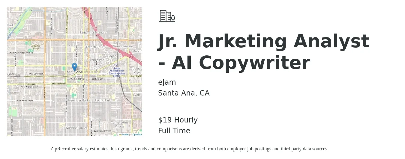 eJam job posting for a Jr. Marketing Analyst - AI Copywriter in Santa Ana, CA with a salary of $20 Hourly with a map of Santa Ana location.