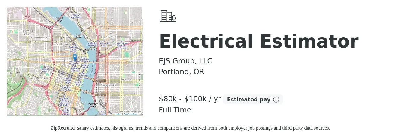 EJS Group, LLC job posting for a Electrical Estimator in Portland, OR with a salary of $140,000 to $150,000 Yearly with a map of Portland location.
